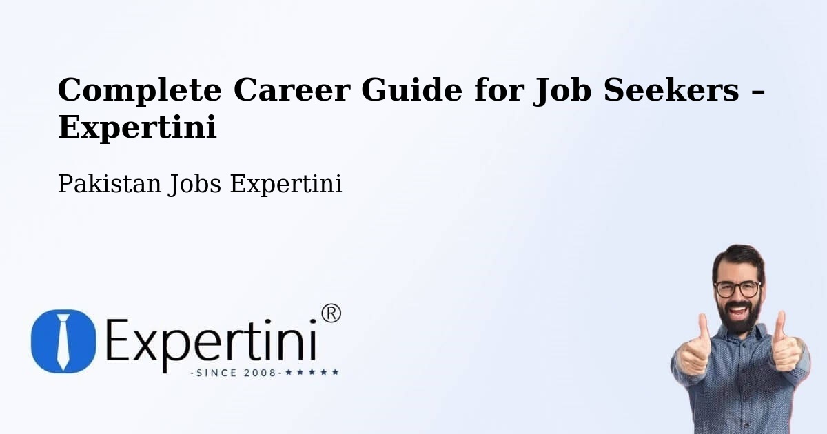 Career Guide for Job Seekers – Kharian - Kharian, Pakistan Jobs Expertini